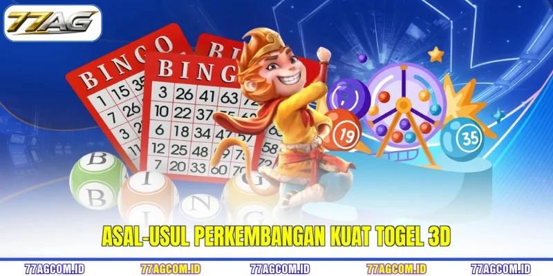 Asal-usul perkembangan kuat togel 3D 77AG