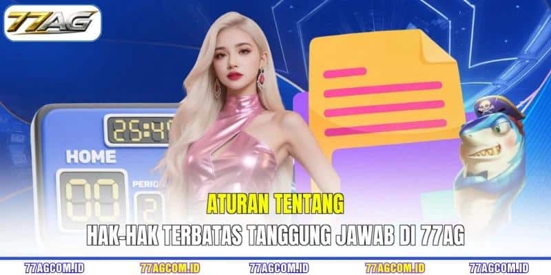 Aturan tentang hak-hak terbatas tanggung jawab di 77AG